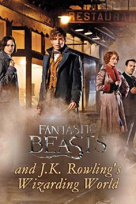 Fantastic Beasts and J.K. Rowling’s Wizarding World 封面